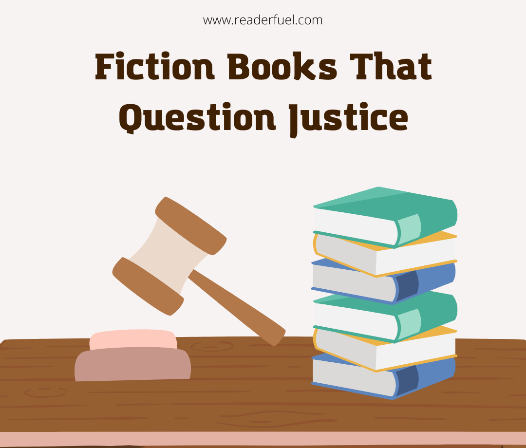 Fiction Books That Question Justice